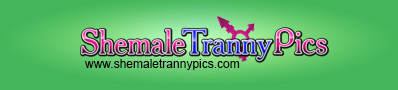 Shemale Tranny Pictures